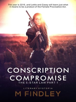cover image of Conscription Compromise Part 1 the 5 Star Law